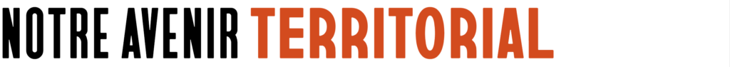 NOTRE AVENIR TERRITORIAL